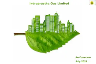Indraprastha Gas Limited - Overview & Operations