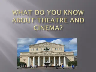 Cinema vs. Theatre: Preferences and Perspectives