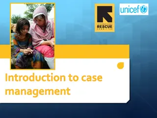 Child Case Management Overview and Support Strategies