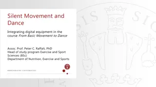 Innovative Silent Movement and Dance Integration