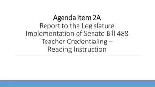 Implementation of Senate Bill 488 for Teacher Credentialing in Reading Instruction