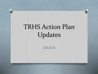 TRHS Action Plan Updates 2013-14: Enhancing Academic and Personal Growth