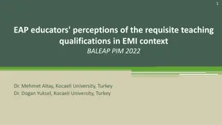 Perceptions of Requisite Teaching Qualifications in EMI Context by EAP Educators