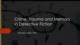 Detective Fiction, Trauma, and Memory Exploration