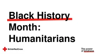 Inspiring Humanitarian Stories of Black History Month Heroes