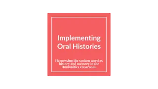 Utilizing Oral Histories in the Humanities Classroom