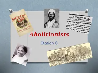 Abolitionists and Their Impact on Ending Slavery in America