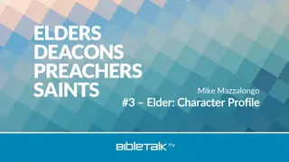 Elder Character Profile: Responsibilities and Qualities