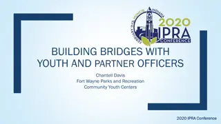 Building Bridges with Youth and Partner Officers at 2020 IPRA Conference