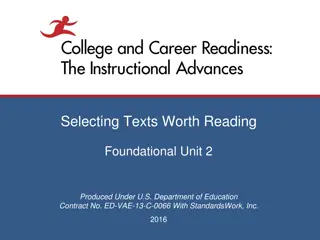 Texts Worth Reading: Unit 2Produced Under U.S. Department of Education Contract