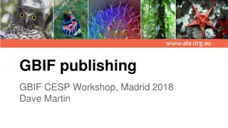 GBIF Publishing Workshop Madrid 2018 and Data Providers