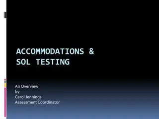 Accommodations and SOL Testing: Overview and Guidelines