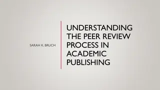 Understanding Peer Review Process in Academic Publishing