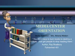 Media Center Orientation Guidelines and Procedures