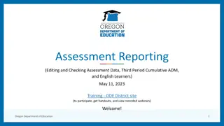 Oregon Department of Education Training: Assessment Reporting and Accountability Details