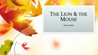 The Lion and The Mouse - Aesop Fable Summary & Life Lessons