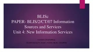 New Information Services: Databases, CAS, and More