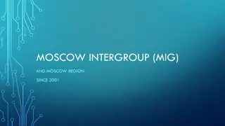 MOSCOW.INTERGROUP (MIG) and Region Progress Report