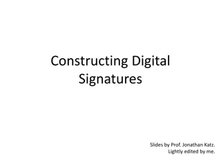 Constructing Digital Signatures with Prof. Jonathan Katz Slides