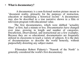 The Evolution of Documentaries: From Nanook of the North to Modern Productions