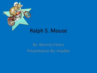 Ralph's Mouse Adventure: A Beverly Cleary Presentation
