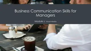 Visual Media and Design Principles for Effective Business Communication