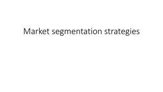Effective Market Segmentation: Strategies, Benefits, and Criteria