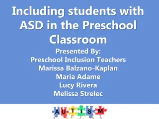 Inclusive Practices for Students with ASD in Preschool Classroom