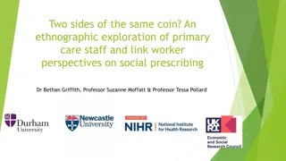 Ethnographic Exploration of Social Prescribing in Primary Care