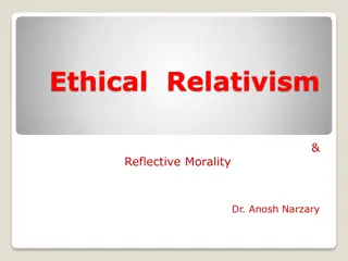 Ethical Relativism and Reflective Morality in Society