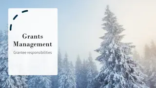 Grants Management Grantee Responsibilities and Reporting Procedures