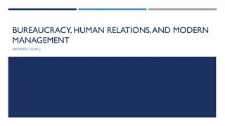Bureaucracy, Human Relations, and Modern Management