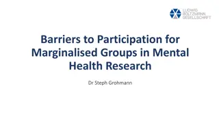 Barriers to Participation in Mental Health Research for Marginalised Groups