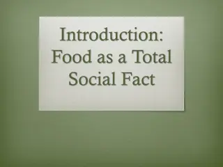 Food as a Total Social Fact: Cooking, Evolution, and Cultural Perspectives