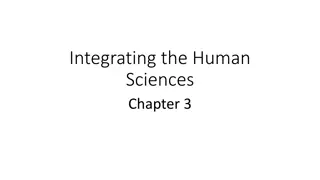 Insights on Integrating Human Sciences: Motivation, Lessons, Causation, Judgment & Reflection
