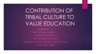 Tribal Culture Contribution to Value Education in India