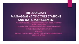 Judiciary Management of Court Stations and Data: A Comprehensive Overview