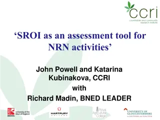 Using SROI as an Assessment Tool for NRN Activities