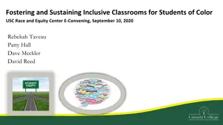 Fostering and Sustaining Inclusive Classrooms for Students of Color: USC Race and Equity Center E-Convening