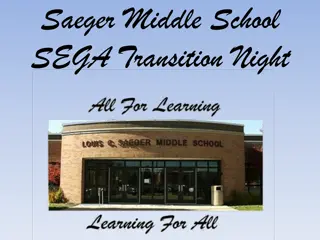 SEGA Transition Night and Innovative Curriculum at Saeger Middle School