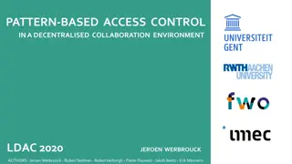 Pattern-Based Access Control in a Decentralised Collaboration Environment LDAC 2020