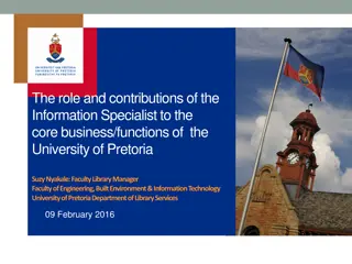 Information Specialist's Contributions to University of Pretoria's Core Functions