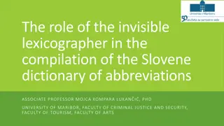 Compilation of Slovene Dictionary of Abbreviations by Associate Professor Mojca Kompara Lukan