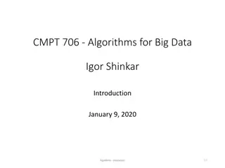 Algorithms for Big Data - Introduction and Course Overview