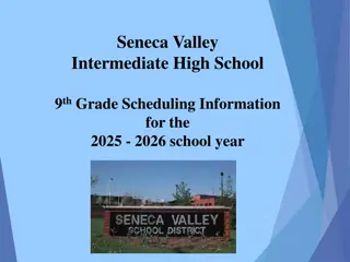Seneca Valley High School 9th Grade Scheduling Information 2025-2026