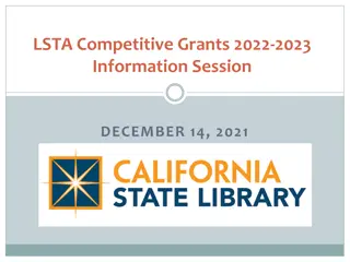California State Library LSTA Competitive Grants 2022-2023 Information Session