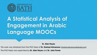 Statistical Analysis of Engagement in Arabic and English MOOCs