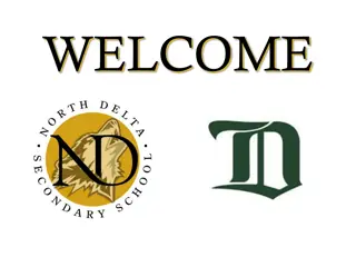 North Delta School - Community Acknowledgement and Daily Schedules