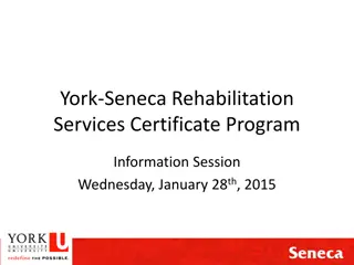 York-Seneca Rehabilitation Services Certificate Program Information