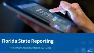 Florida State Reporting and Updates Roundtable 2024-2025